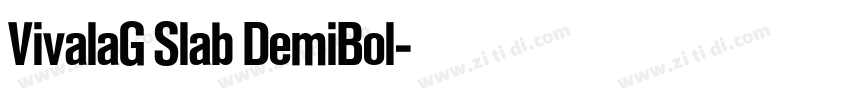 VivalaG Slab DemiBol字体转换